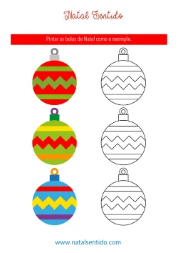 Pintar as bolas de Natal como o exemplo. (pdf 06) Pintar as bolas de Natal como o exemplo.
