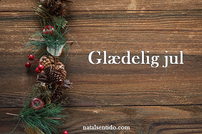 Feliz Natal em Dinamarquês
