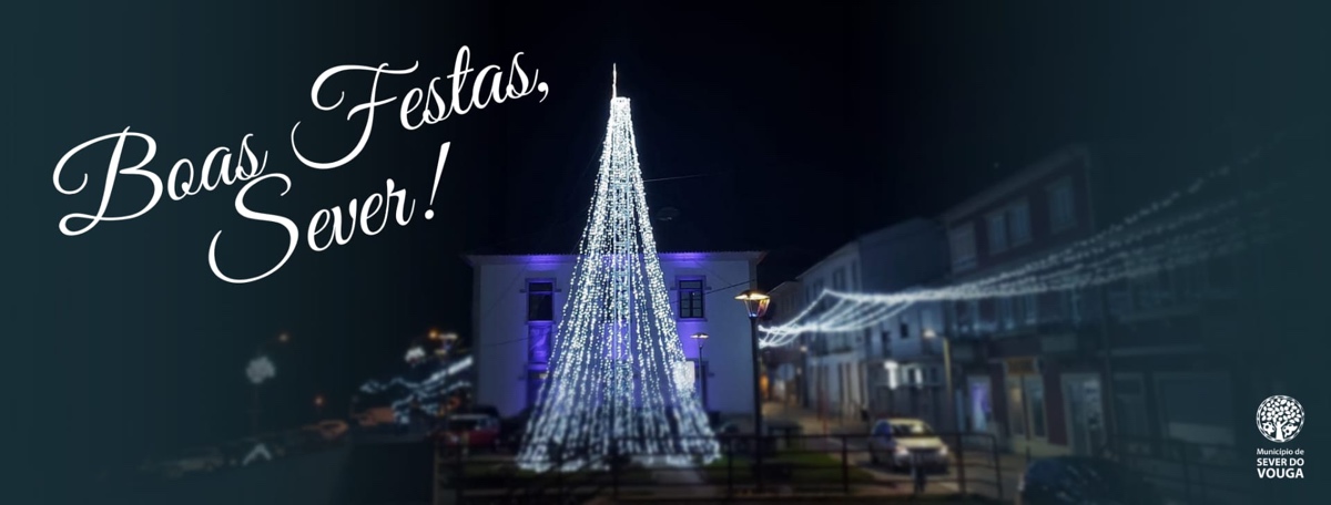 Natal em Sever do Vouga, como se celebra no concelho? Natal em Sever do Vouga, como se celebra no concelho?