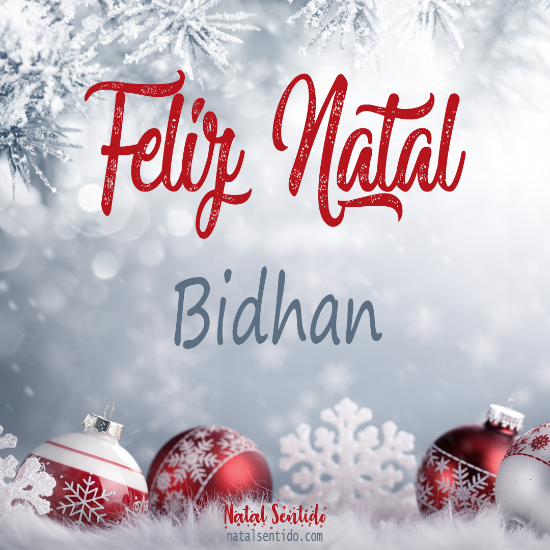 Postal de Feliz Natal com nome Bidhan (imagem 02) Postal de Feliz Natal com nome Bidhan (imagem 02)