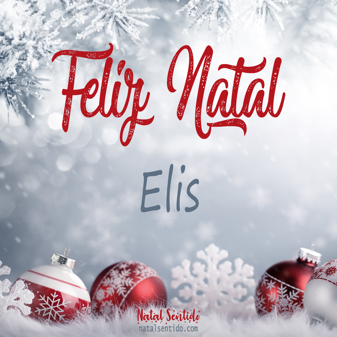 Postal de Feliz Natal com nome Elis (imagem 02) Postal de Feliz Natal com nome Elis (imagem 02)