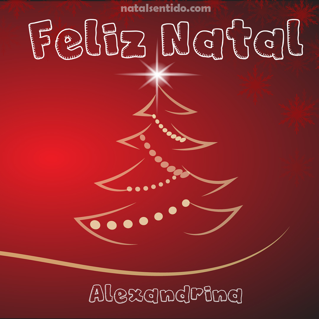 Postal de Feliz Natal com nome Alexandrina (imagem 03) Postal de Feliz Natal com nome Alexandrina (imagem 03)