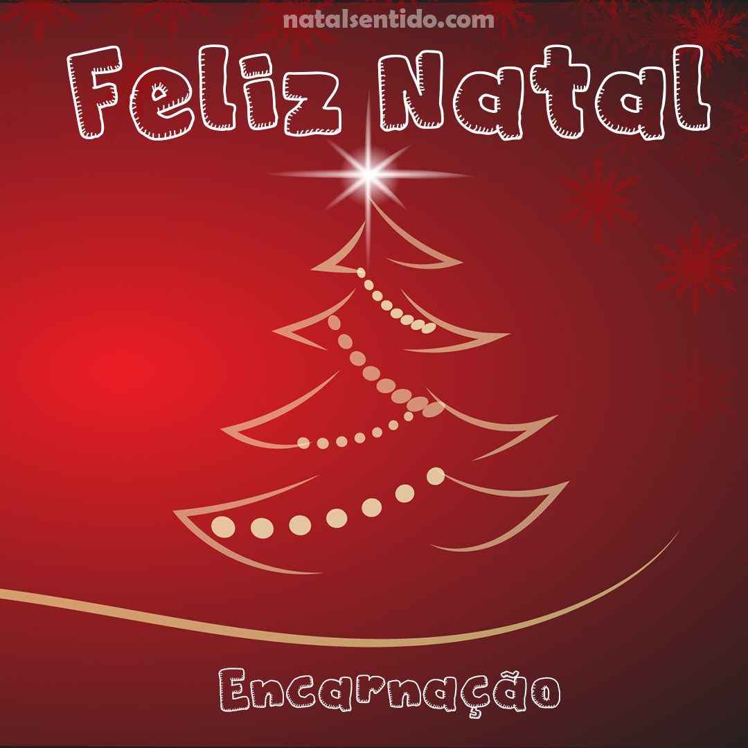 Postal de Feliz Natal com nome Encarnação (imagem 03) Postal de Feliz Natal com nome Encarnação (imagem 03)