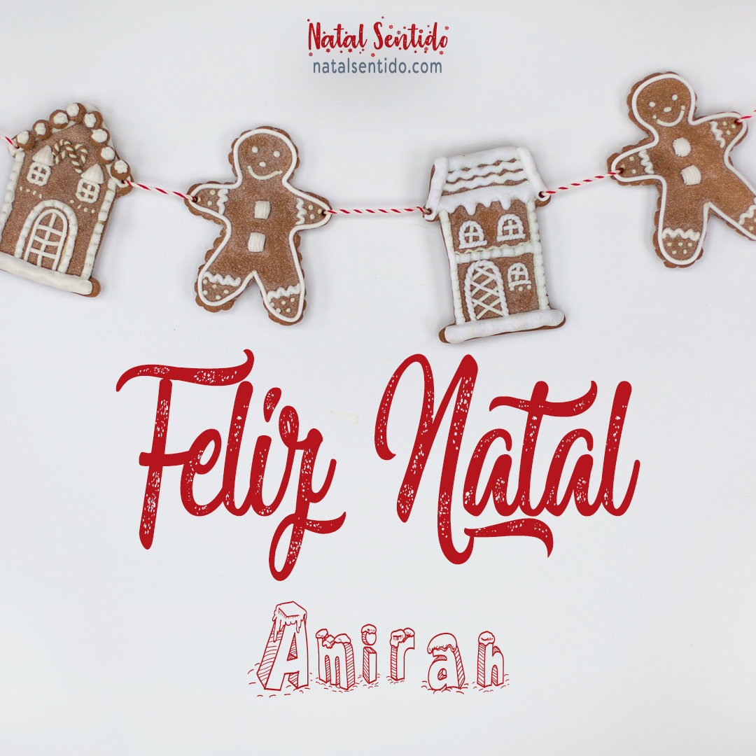 Postal de Feliz Natal com nome Amirah (imagem 04) Postal de Feliz Natal com nome Amirah (imagem 04)
