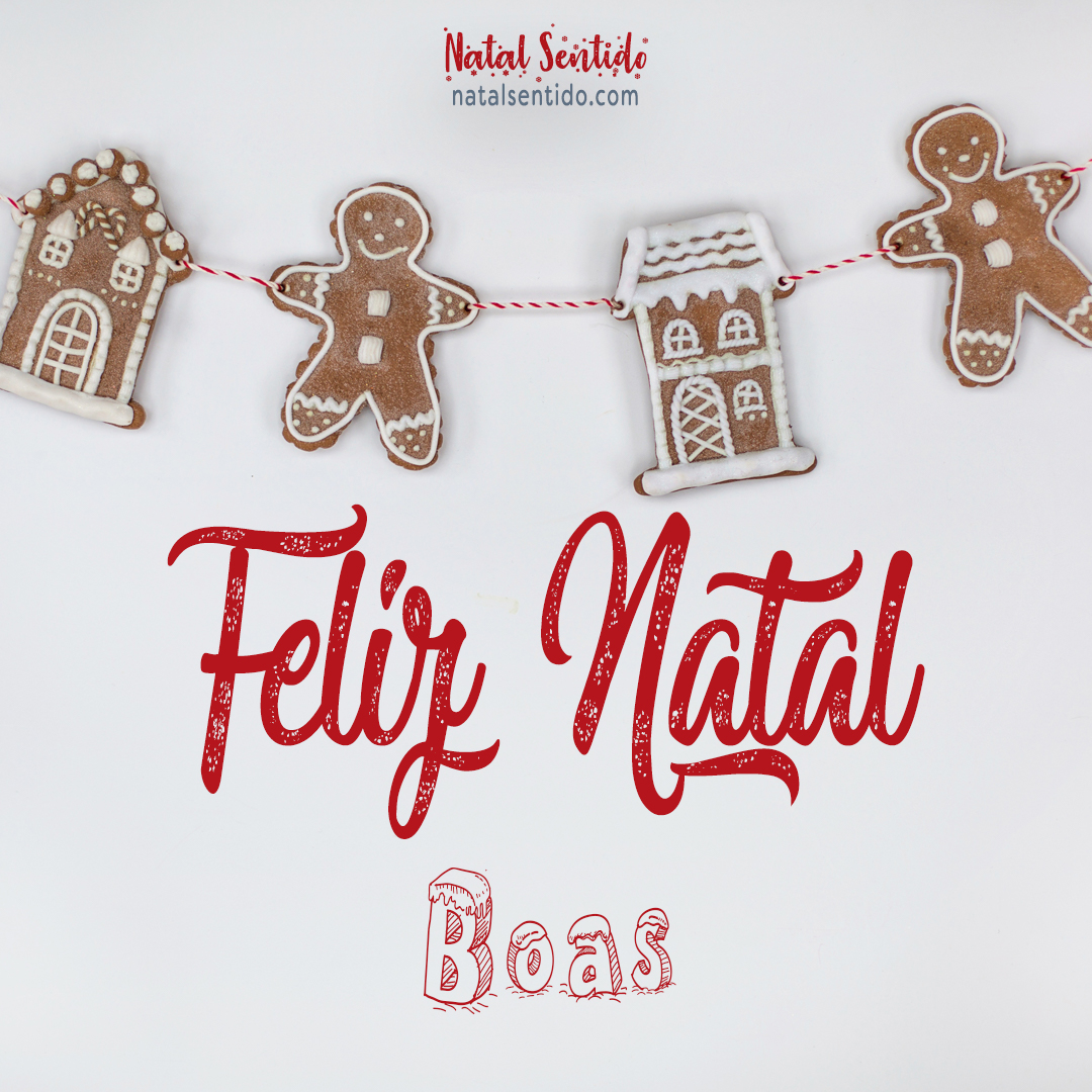 Postal de Feliz Natal com nome Boas (imagem 04) Postal de Feliz Natal com nome Boas (imagem 04)