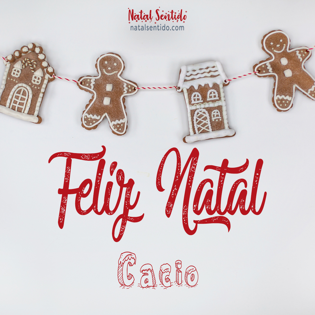 Postal de Feliz Natal com nome Cacio (imagem 04) Postal de Feliz Natal com nome Cacio (imagem 04)