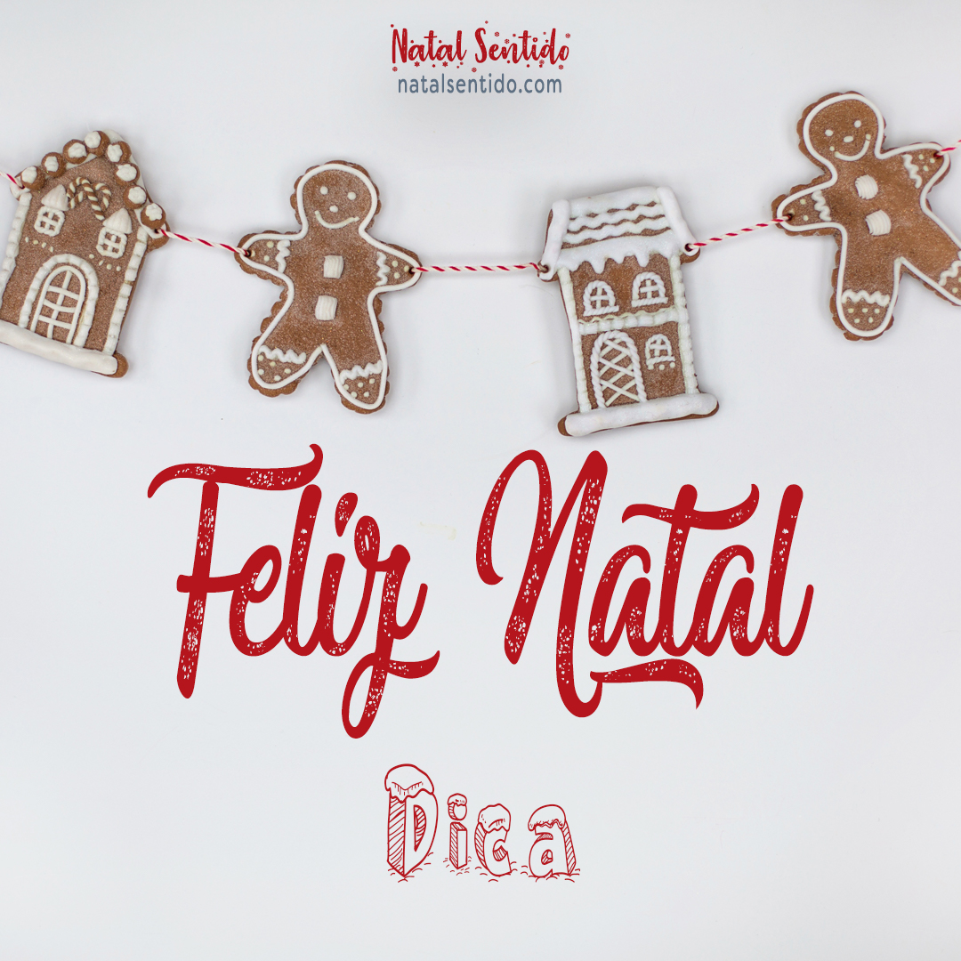 Postal de Feliz Natal com nome Dica (imagem 04) Postal de Feliz Natal com nome Dica (imagem 04)