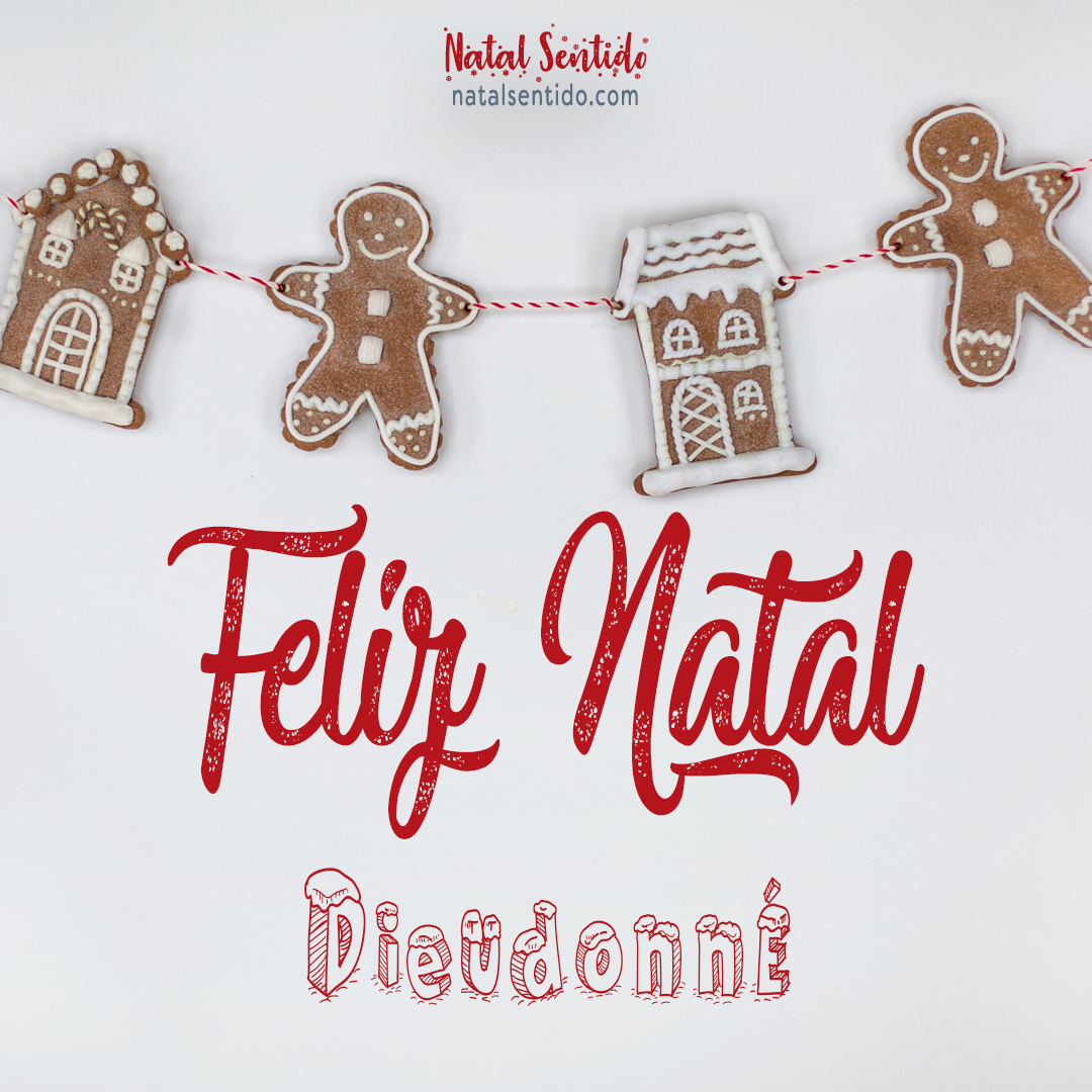 Postal de Feliz Natal com nome Dieudonné (imagem 04) Postal de Feliz Natal com nome Dieudonné (imagem 04)