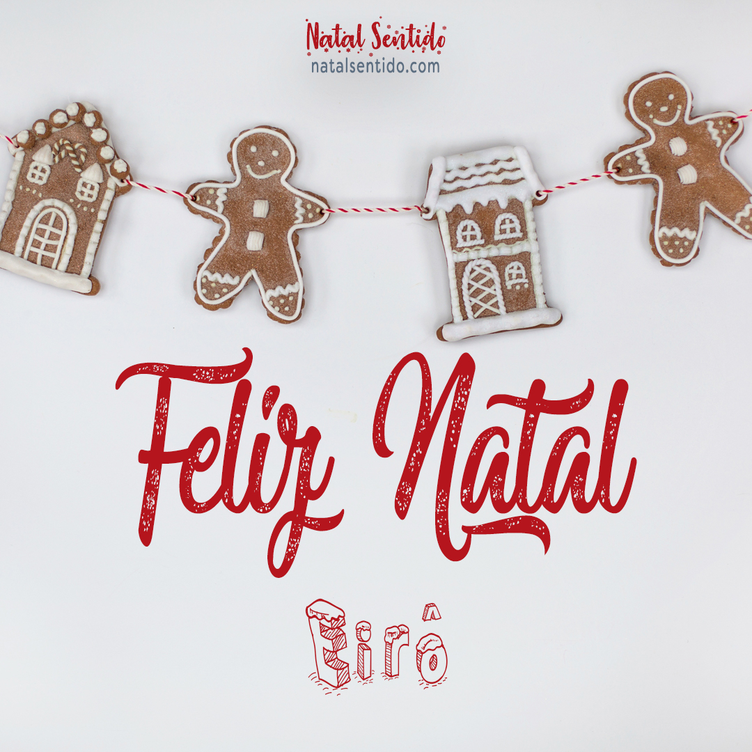 Postal de Feliz Natal com nome Eirô (imagem 04) Postal de Feliz Natal com nome Eirô (imagem 04)