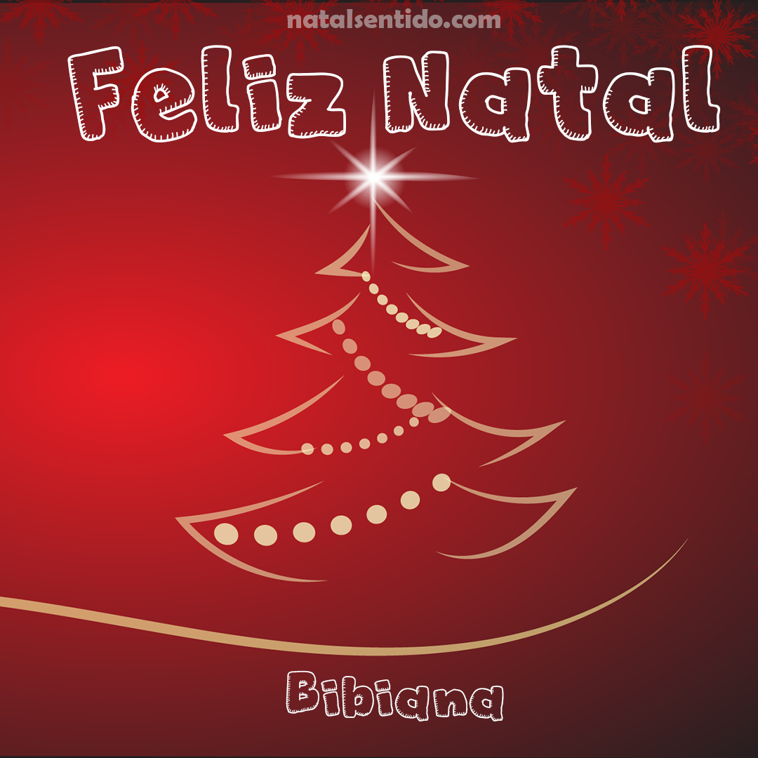 Postal de Feliz Natal com nome Bibiana (imagem 05) Postal de Feliz Natal com nome Bibiana (imagem 05)