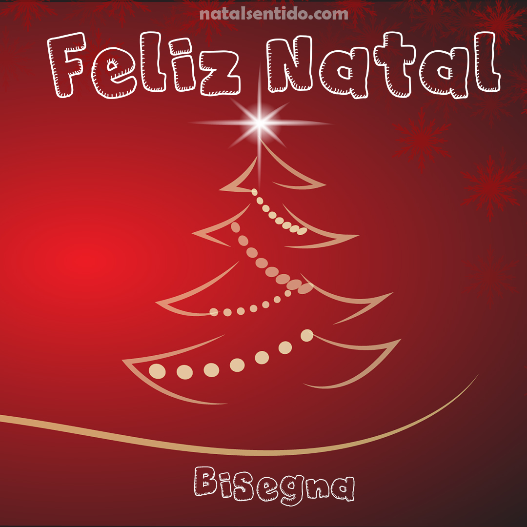 Postal de Feliz Natal com nome Bisegna (imagem 05) Postal de Feliz Natal com nome Bisegna (imagem 05)