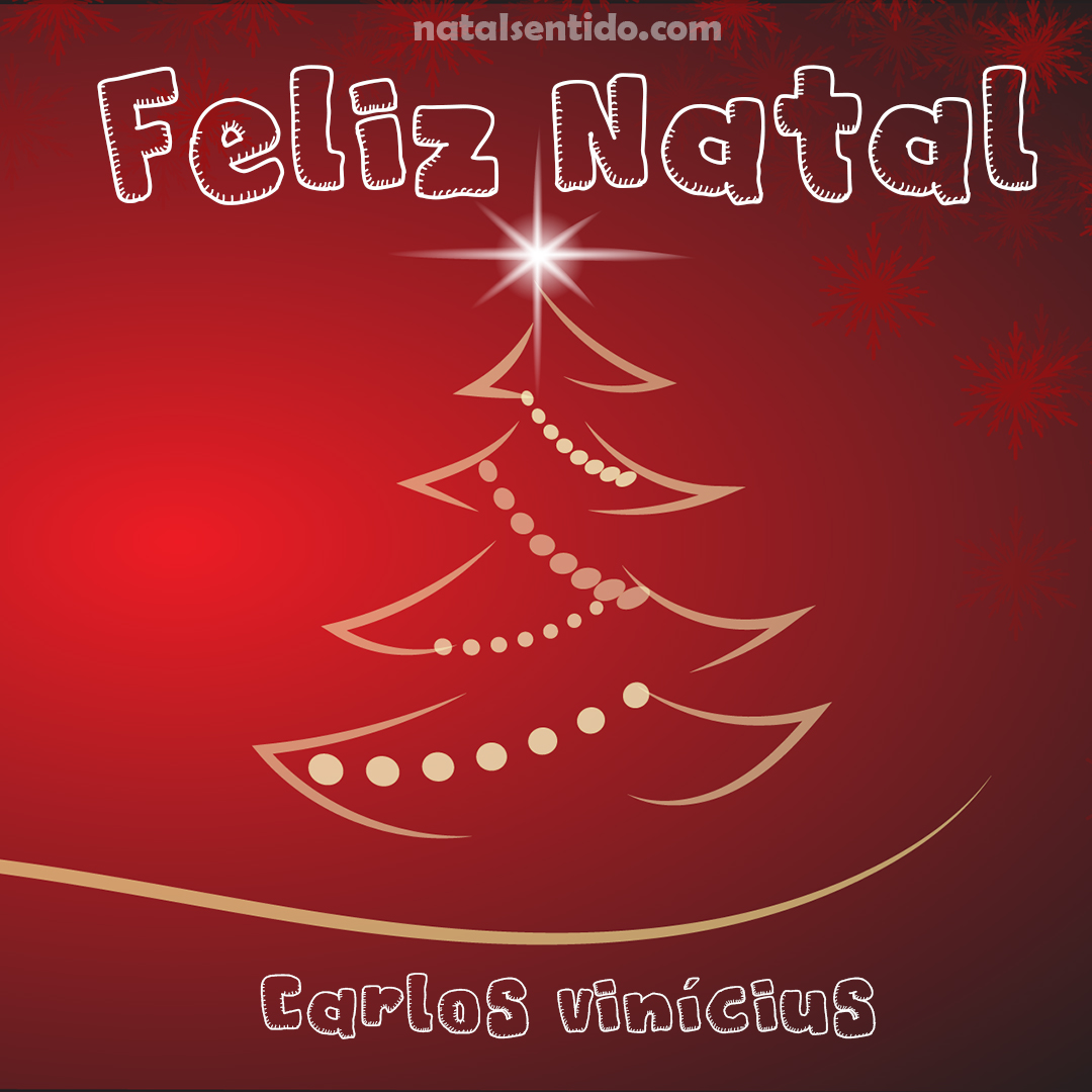 Postal de Feliz Natal com nome Carlos Vinícius (imagem 05) Postal de Feliz Natal com nome Carlos Vinícius (imagem 05)