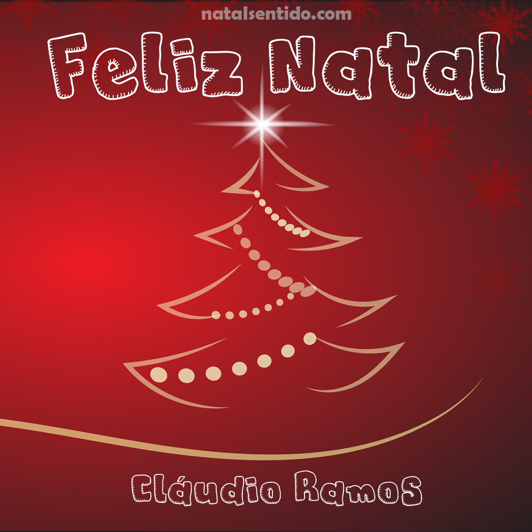 Postal de Feliz Natal com nome Cláudio Ramos (imagem 05) Postal de Feliz Natal com nome Cláudio Ramos (imagem 05)