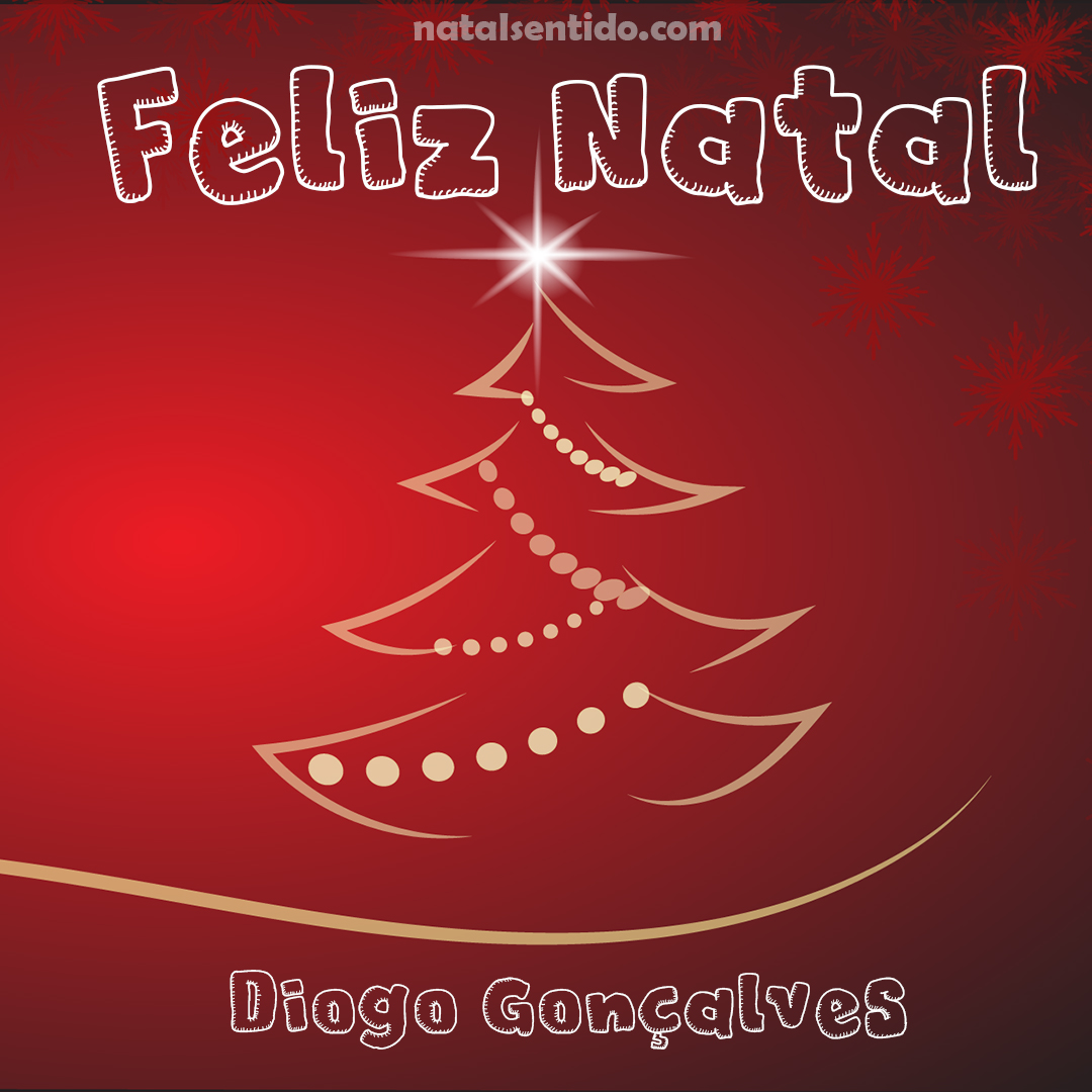 Postal de Feliz Natal com nome Diogo Gonçalves (imagem 05) Postal de Feliz Natal com nome Diogo Gonçalves (imagem 05)